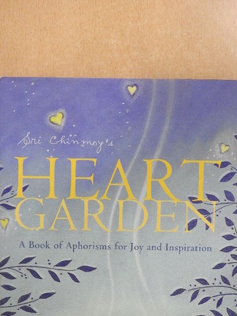 Sri Chinmoy - Heart Garden [antikvár]