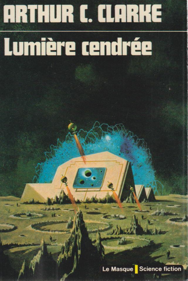 Arthur C. Clarke - Lumiere cendrée [antikvár]