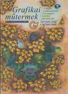 BUTAK ANDRÁS - Grafikai műtermek 2005-2006-2007 [antikvár]