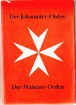 Wienand, Adam (szerk.) - Der Johanniter-Orden, der Malteser-Orden [antikvár]