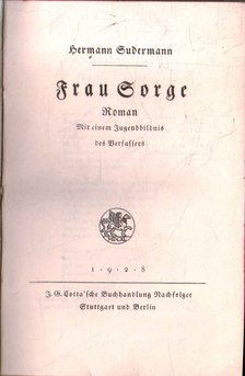 Hermann Sudermann - Frau Sorge [antikvár]
