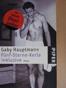 Gaby Hauptmann - Fünf-Sterne-Kerle inklusive [antikvár]