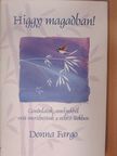 Donna Fargo - Higgy magadban! [antikvár]