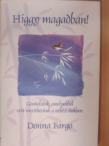 Donna Fargo - Higgy magadban! [antikvár]