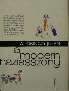 Á. Lőrinczy Jolán - A modern háziasszony [antikvár]