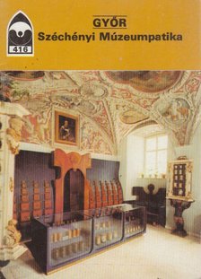 ÉRI ISTVÁN - Győr - Széchényi Múzeumpatika [antikvár]
