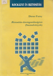 Dieter Farny - Biztosítás-üzemgazdaságtan (szemelvények) [antikvár]