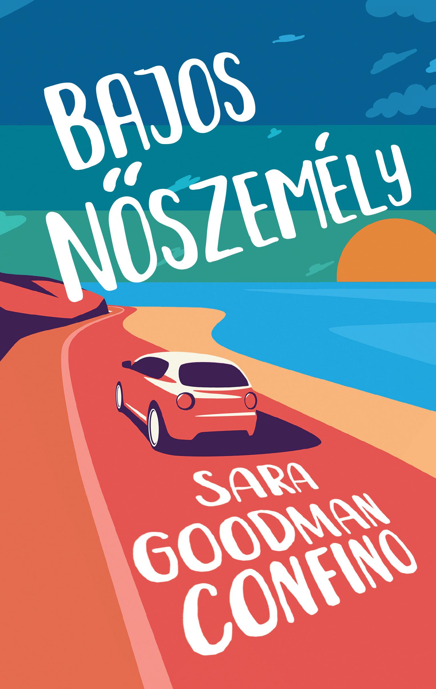 Sara Goodman Confino - Bajos nőszemély
