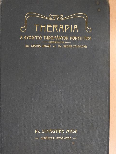 Dr. Schächter Miksa - Sebészeti gyógyítás [antikvár]