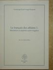 Dr. Farkas Ildikó - Le francais des affaires 1. [antikvár]