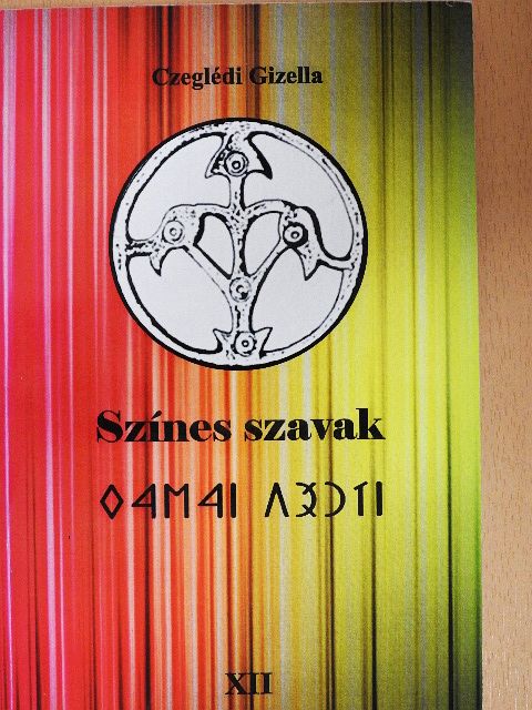 Czeglédi Gizella - Színes szavak XII [antikvár]