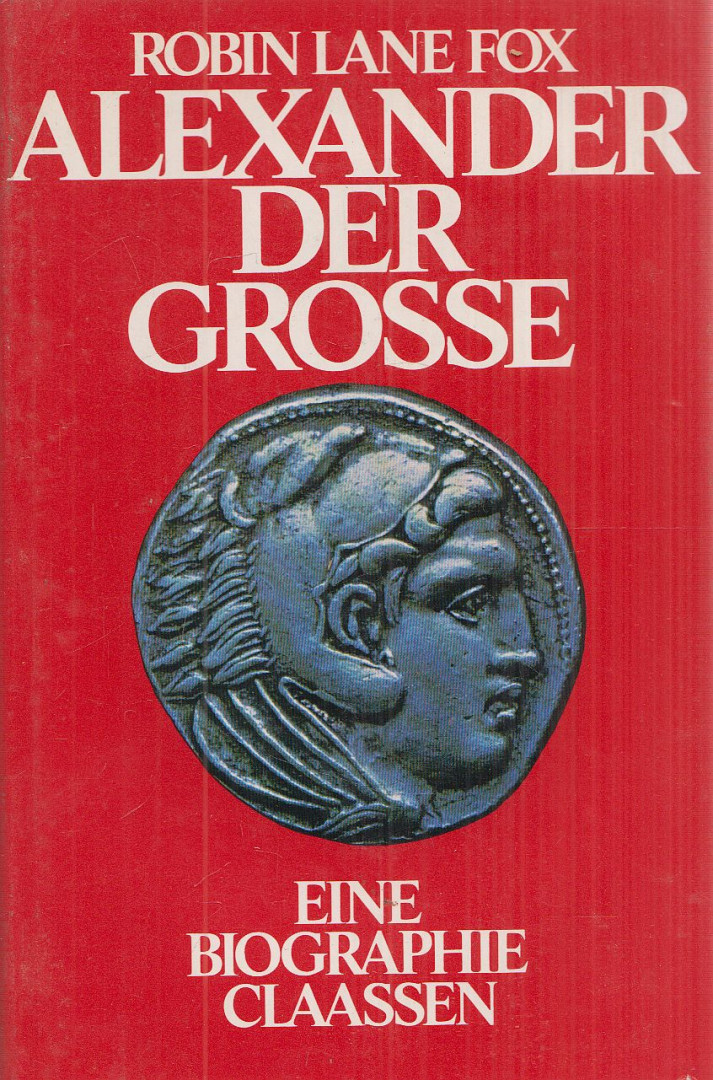 Robin Lane Fox - Alexander der Große [antikvár]