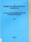 Benkő Éva - A debreceni Déri Múzeum évkönyve 1986 [antikvár]