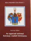 Szirmay Gábor - Az ugocsai szirmai Szirmay család története [antikvár]