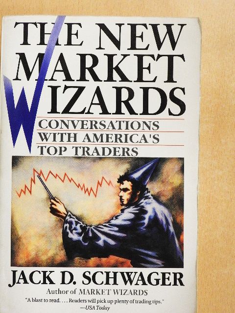 Jack D. Schwager - The New Market Wizards [antikvár]