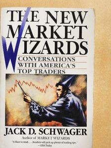 Jack D. Schwager - The New Market Wizards [antikvár]