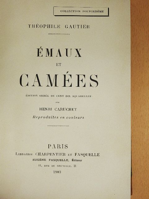 Théophile Gautier - Émaux et camées [antikvár]