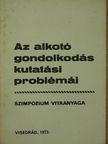 Barkóczi Ilona - Az alkotó gondolkodás kutatási problémái [antikvár]