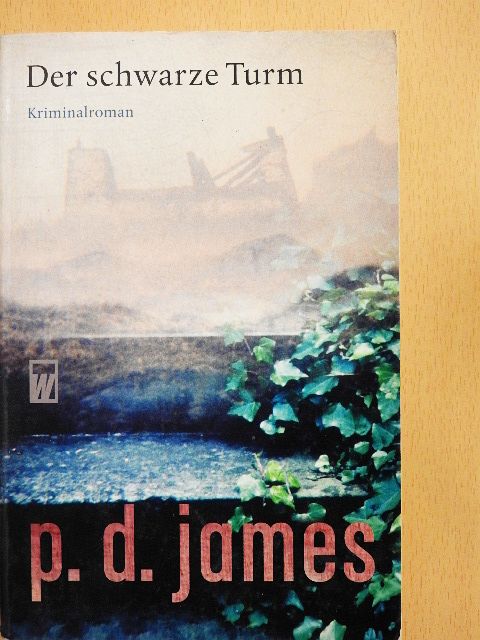 P. D. James - Der schwarze Turm [antikvár]