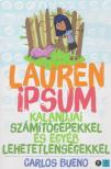 Carlos Bueno - Lauren Ipsum kalandjai számítógépekkel és egyéb lehetetlenségekkel [antikvár]