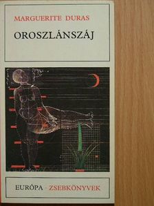 Marguerite Duras - Oroszlánszáj [antikvár]