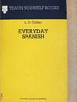 L. D. Collier - Everyday spanish [antikvár]
