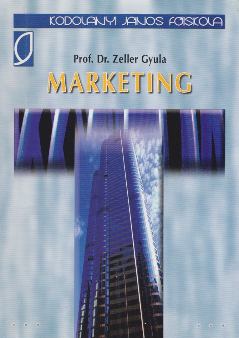 Dr. Zeller Gyula - Marketing [antikvár]