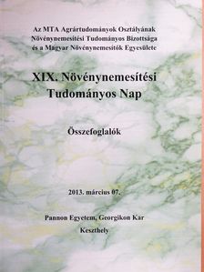 Dénes Ferenc - XIX. Növénynemesítési Tudományos Nap [antikvár]