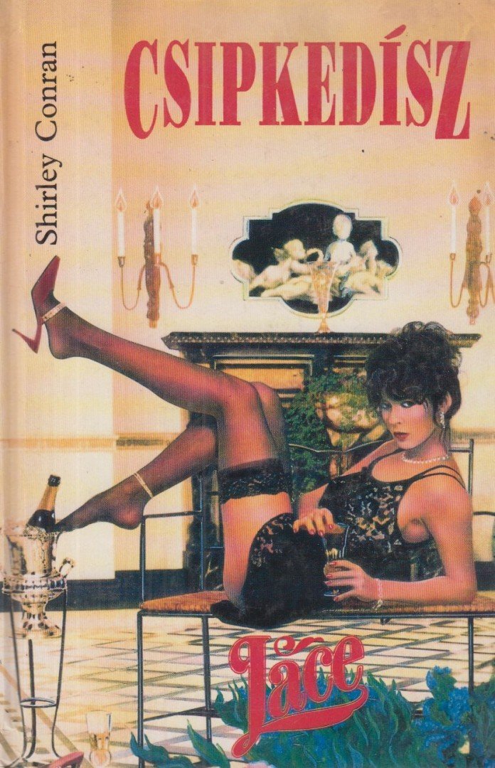Shirley Conran - Csipkedísz [antikvár]