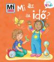 Alexandra Fabisch - Mi MICSODA Kicsi Világ 13. - Mi az az idő?