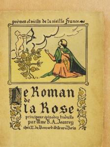 Mme B.-A. Jeanroy - Le Roman de la Rose [antikvár]