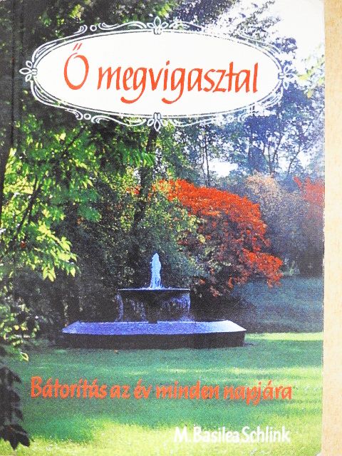 M. Basilea Schlink - Ő megvigasztal [antikvár]