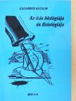 Galambos Katalin - Az írás biológiája és fiziológiája [antikvár]