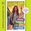 Fejős Éva - Minden rendben, csak eltűnt a nagyapám [eHangoskönyv]