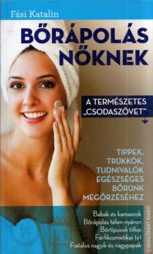 Fási Katalin - Bőrápolás nőknek [antikvár]