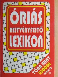 Lázár Katalin - Óriás rejtvényfejtő lexikon [antikvár]