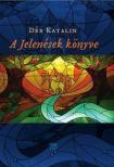DÉR KATALIN - A Jelenések könyve [antikvár]