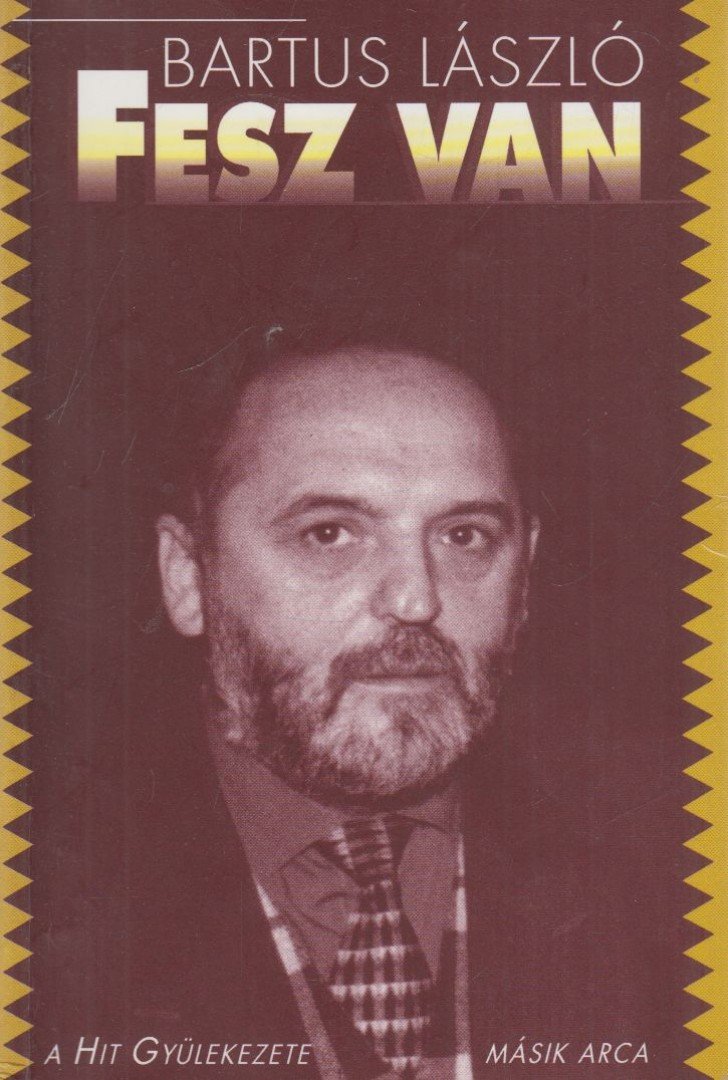 Bartus László - Fesz van [antikvár]