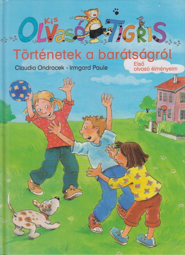 Claudia Ondracek ,  Irmgard Paule - Történetek a barátságról [antikvár]