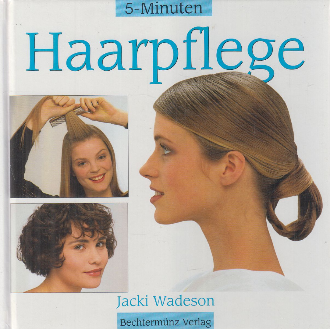 Jacki Wadeson - 5-Minuten Haarpflege [antikvár]