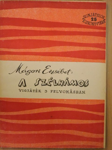 Mágori Erzsébet - A szélhámos [antikvár]