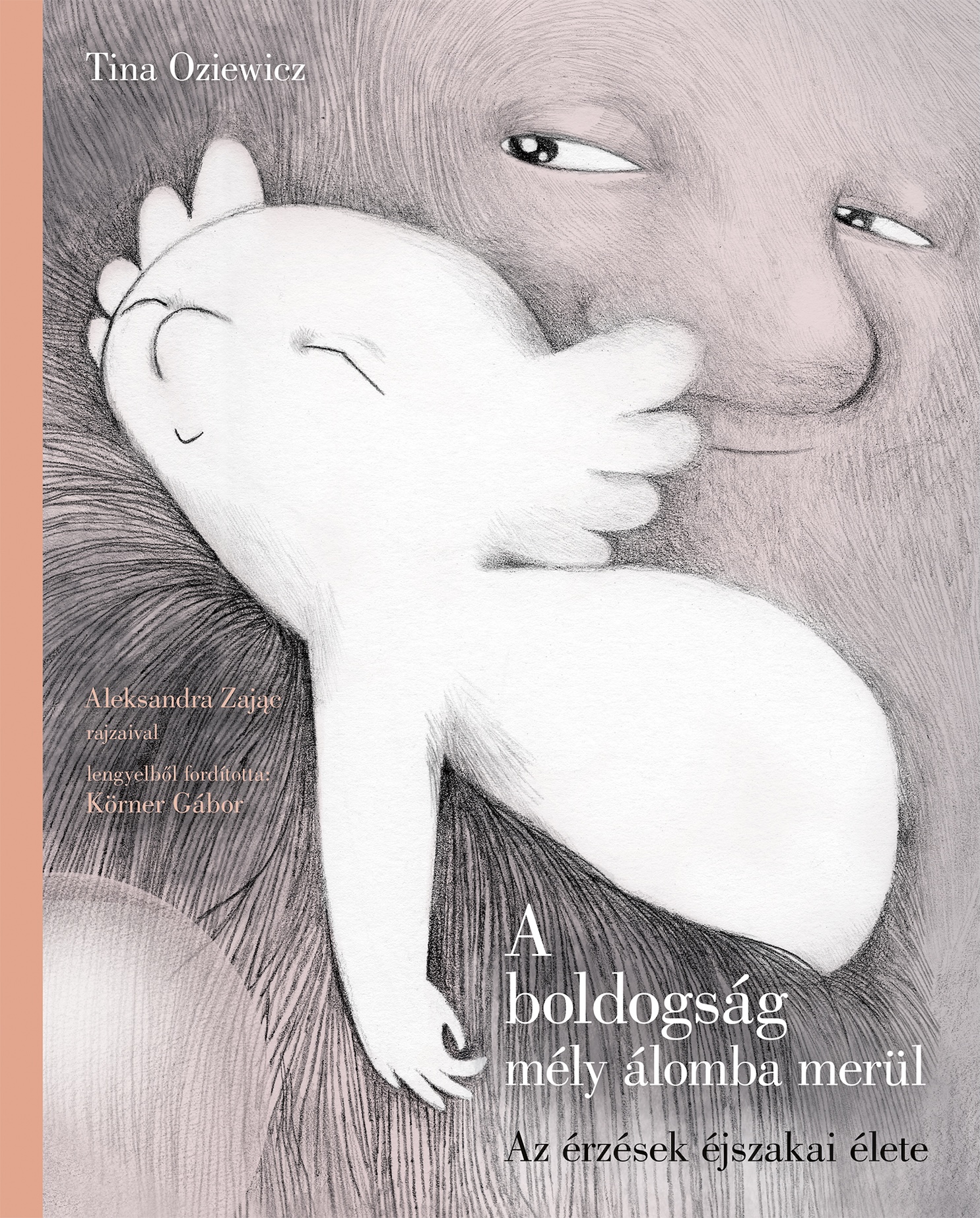 Tina Oziewicz - A boldogság mély álomba merül