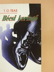 T. O. Teas - Bécsi keringő [antikvár]