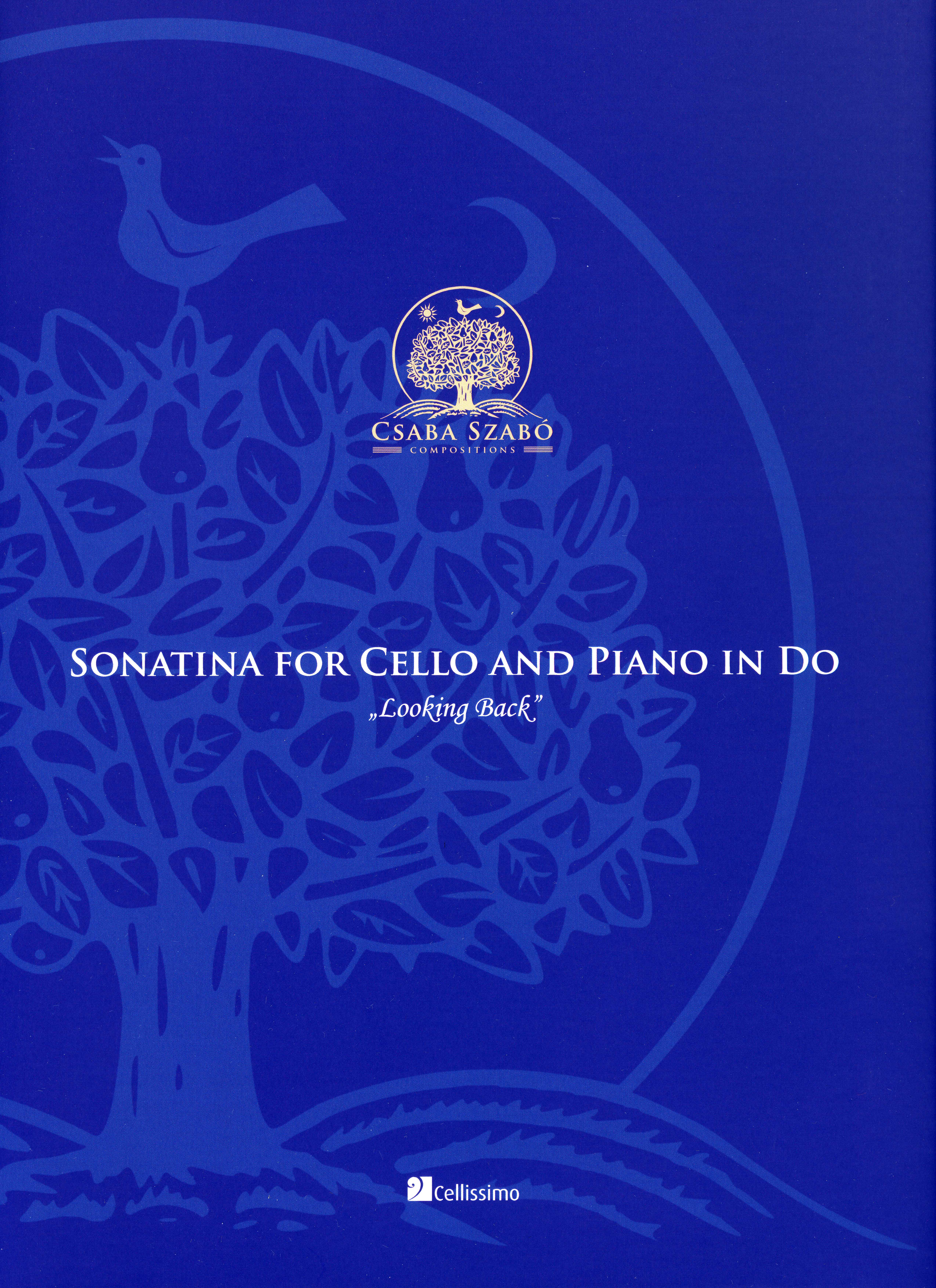 Szabó Csaba - SONATINA FOR CELLO AND PIANO IN DO "LOOKING BACK"