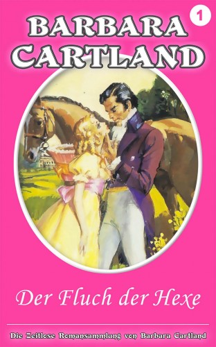 Barbara Cartland - Der Fluch Der Hexe [eKönyv: epub, mobi]