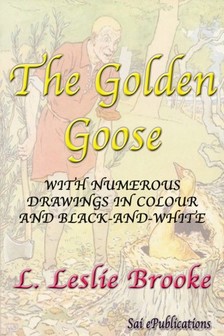 Brooke L. Leslie - The Golden Goose [eKönyv: epub, mobi]