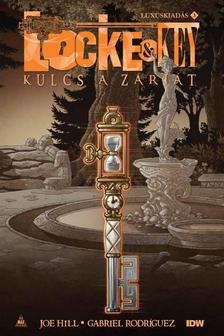 Joe HILL - Locke &amp; Key - Kulcs a zárját 3.