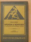 Erich Marx - Rádium és röntgen [antikvár]