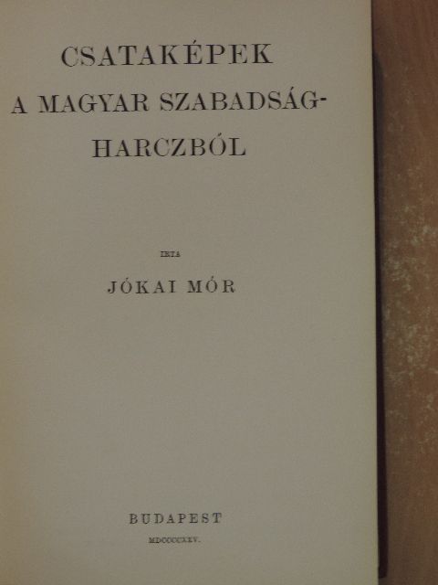 Jókai Mór - Csataképek a magyar szabadságharczból [antikvár]
