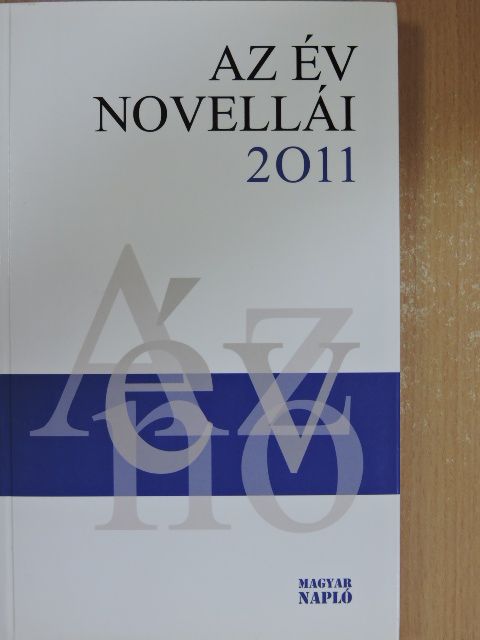Bányai Tamás - Az év novellái 2011 [antikvár]